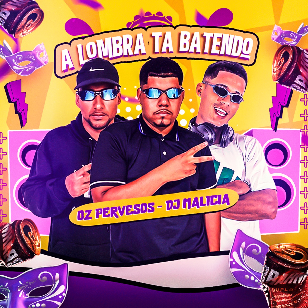 A Lombra Ta Batendo - Single by DJ Malicia & Oz Perversos album cover
