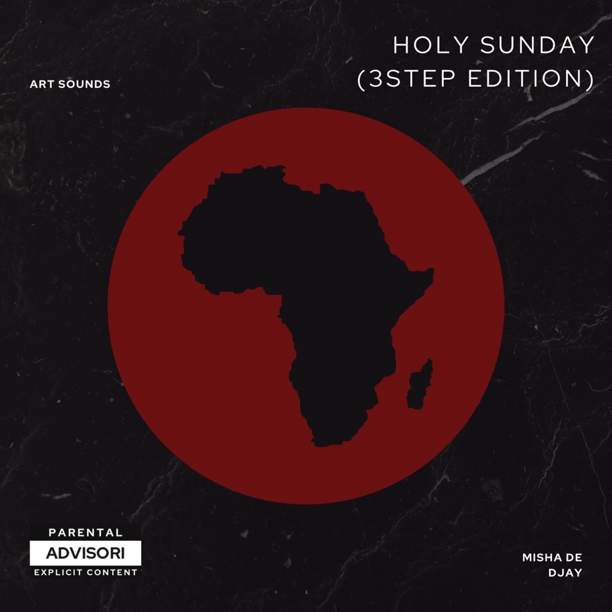 Holy Sunday (3-Step Edition) - Single by Misha De Djay album cover