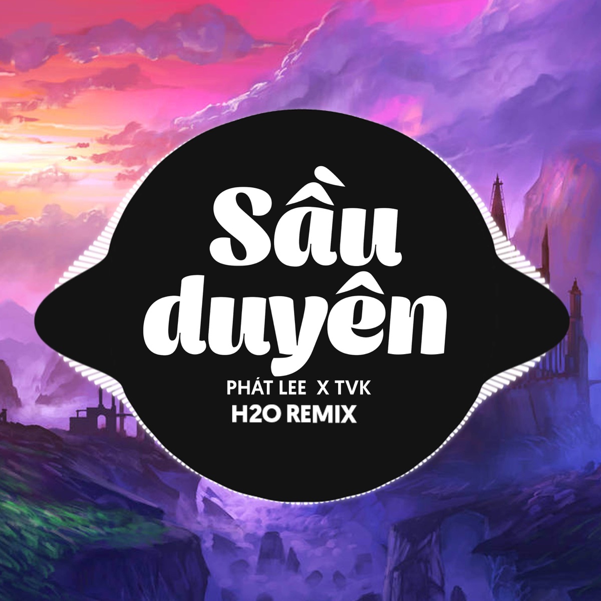 Sầu Duyên (Remix Deep House) [feat. TVk] - Single by H2O Remix & Phát Lee album cover