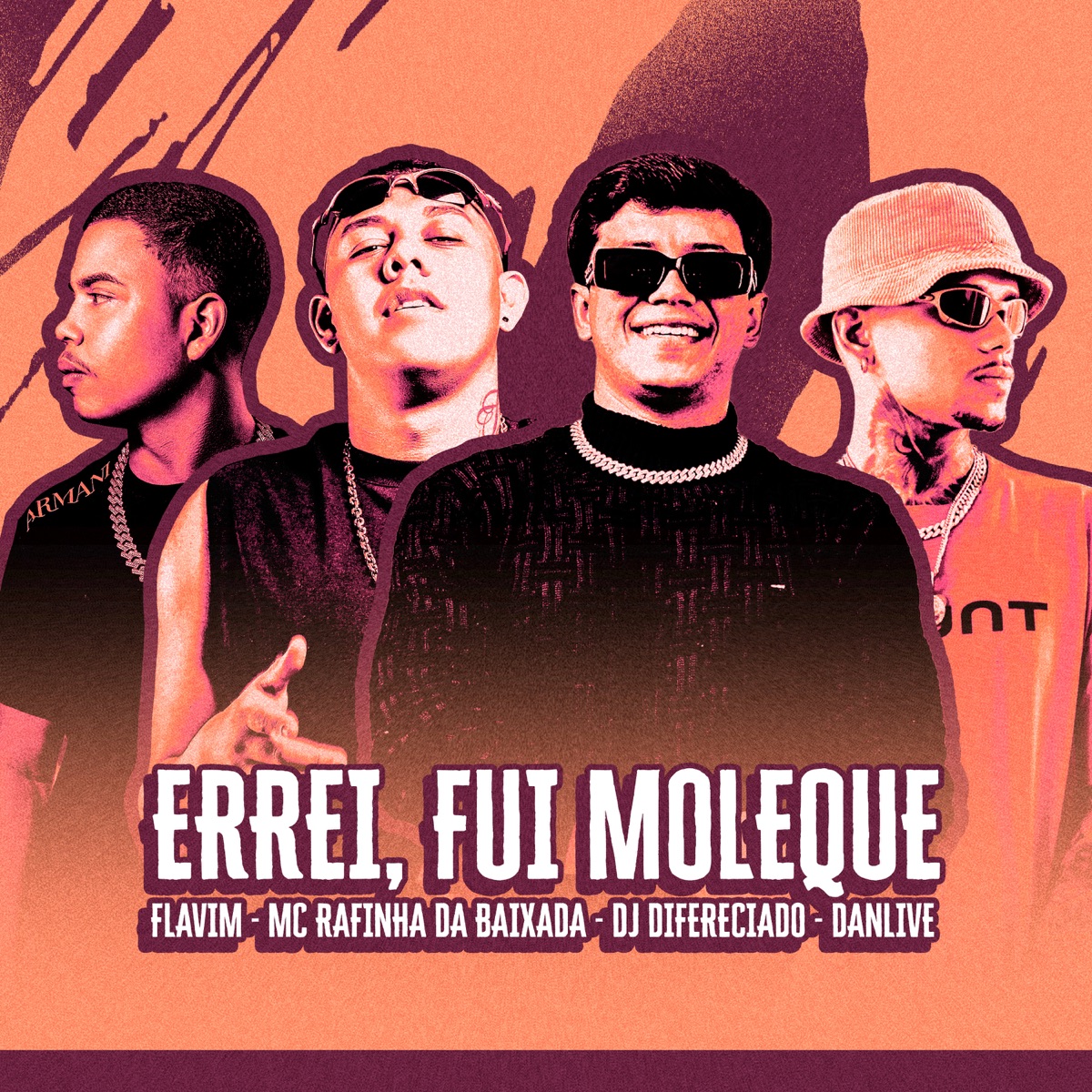 Errei Fui Moleque (feat. Mc Rafinha da Baixada) - Single by DJ FLAVIM, DJ DIFERENCIADO & DJ DANLIVE album cover