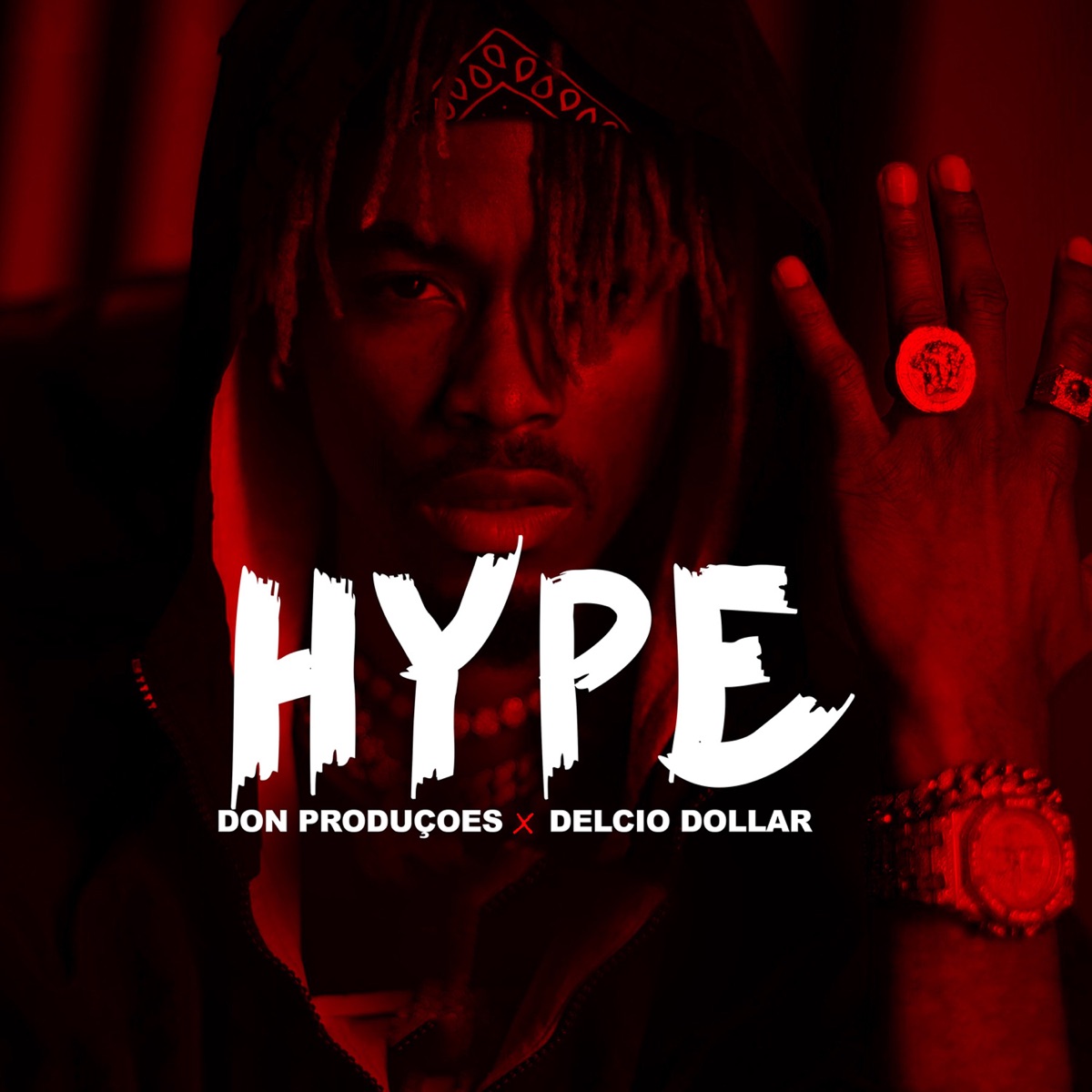Hype - Single by Don Produções & Delcio Dollar album cover