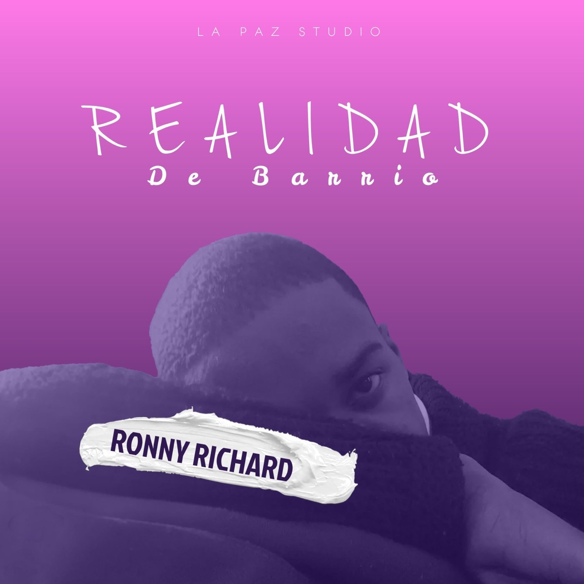 Realidad De Barrio - Single by Ronny Richard album cover