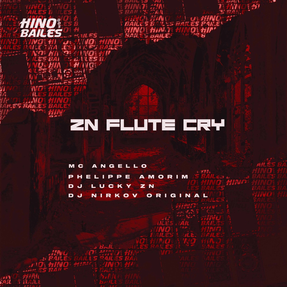 Zn Flute Cry - Single by mc angello, Phelippe Amorim, Dj Lucky Zn & DJ NIRKOV ORIGINAL album cover