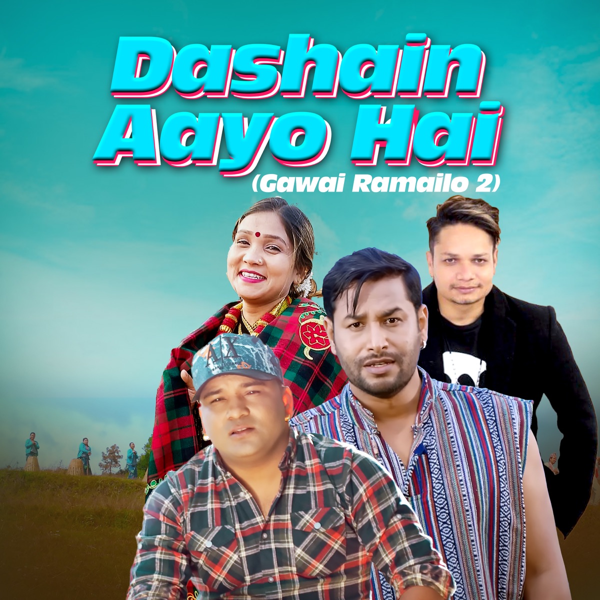 Dashain Aayo Hai (Gawai Ramailo 2) - EP by Bimal Pariyar, Kulendra Bishwakarma & Sabita Pariyar album cover