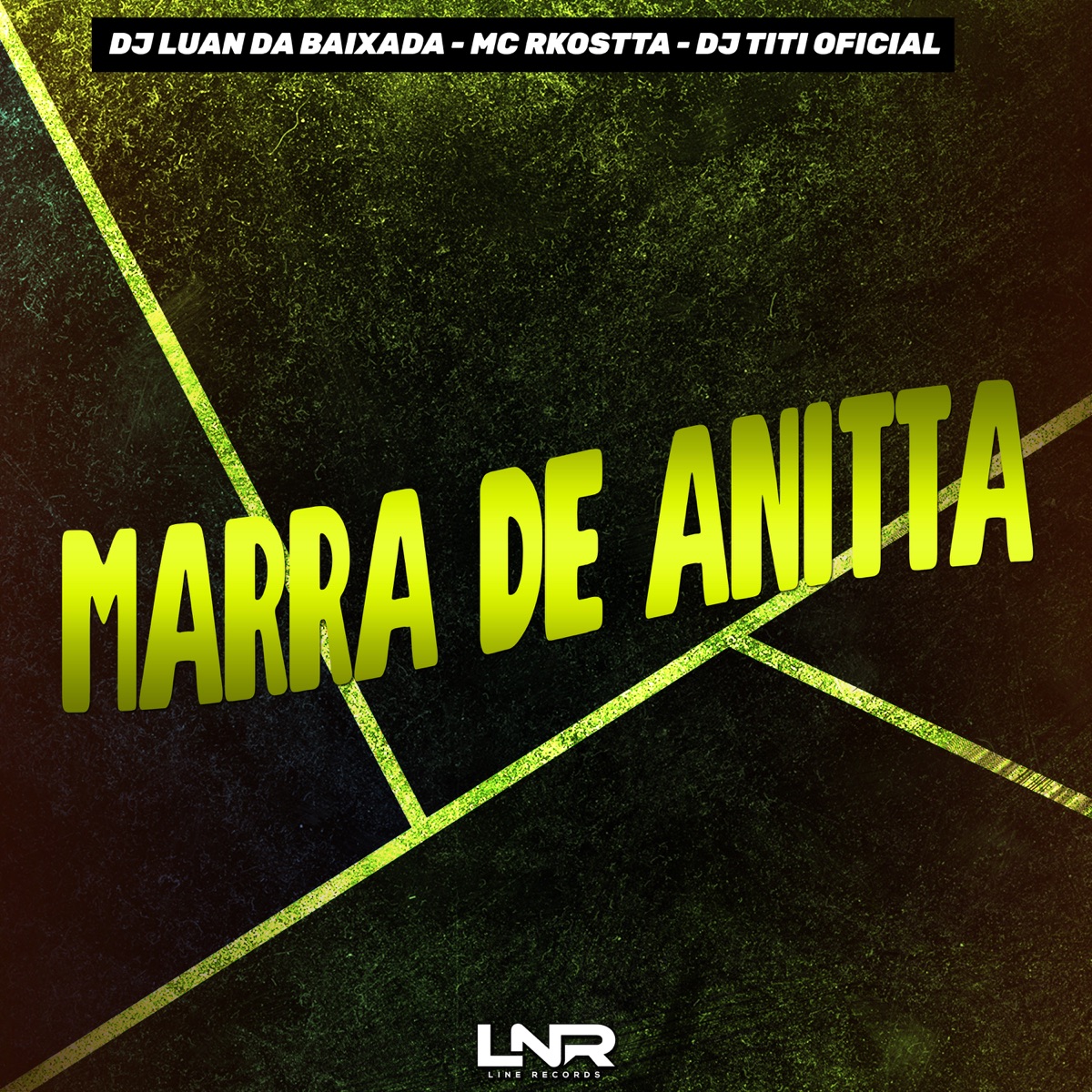 Marra De Anitta - Single by Mc Rkostta, Dj Luan Da Baixada & DJ TITÍ OFICIAL album cover
