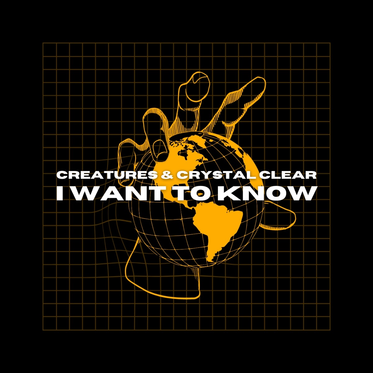 I Want to Know - Single by Creatures & Crystal Clear album cover