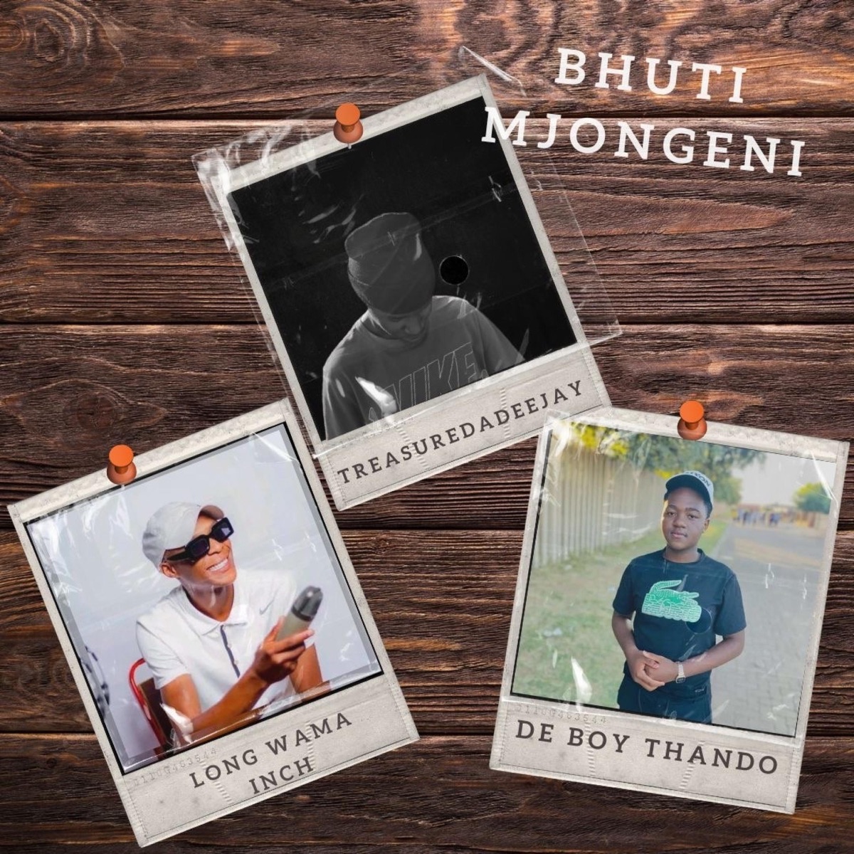 Bhuti Mjongeni (feat. Long Wama Inch & DeBoyThando) - Single by TreasureDaDeeJaY album cover