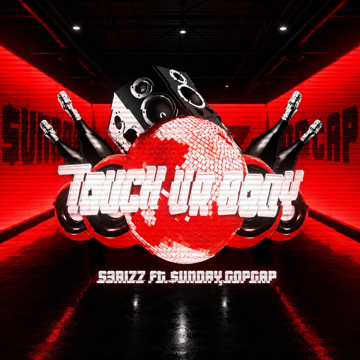 Touch ur Body (feat. $unday & GOPGAP) - Single by S3rizzYungboii album cover