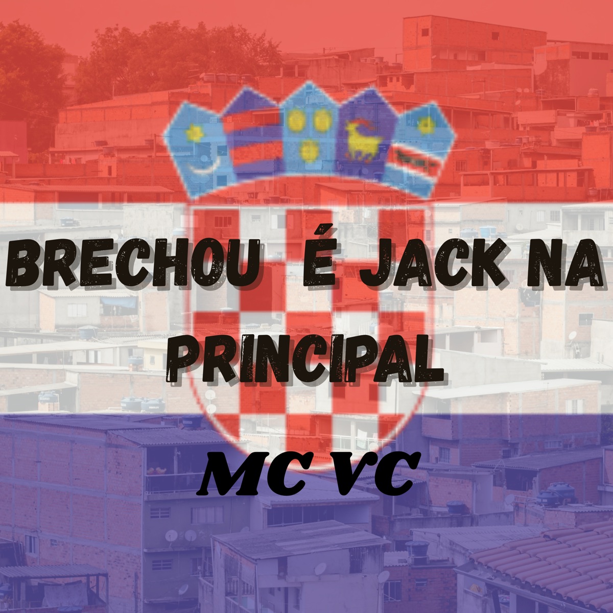 Brechou É Jack na Principal - Single by Mc VC album cover