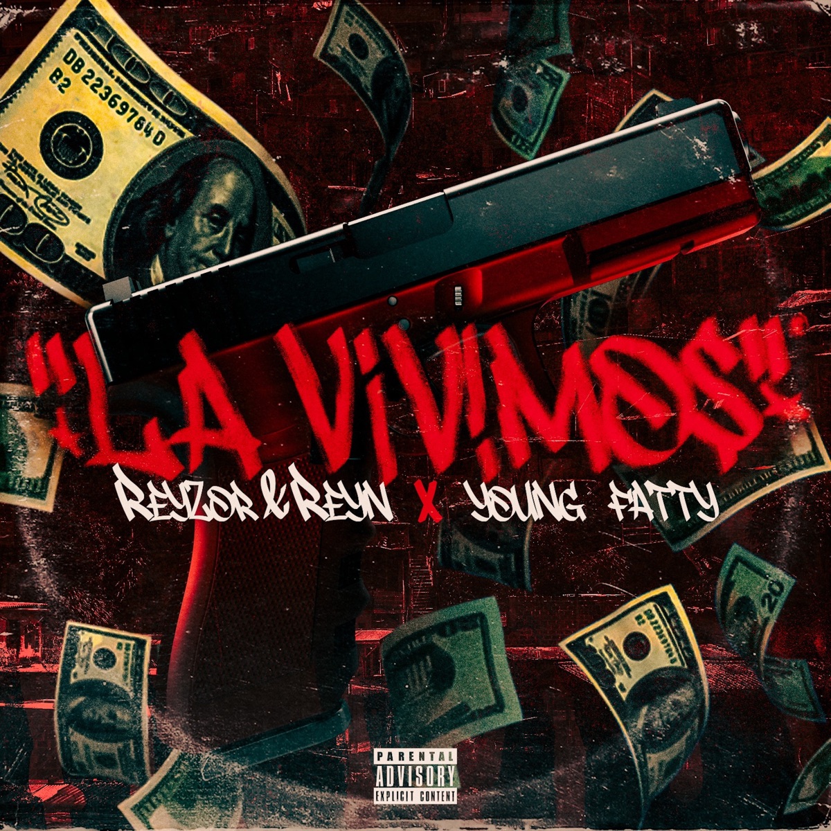 La Vivimos - Single by Reyzor & Reyn & Young Fatty album cover