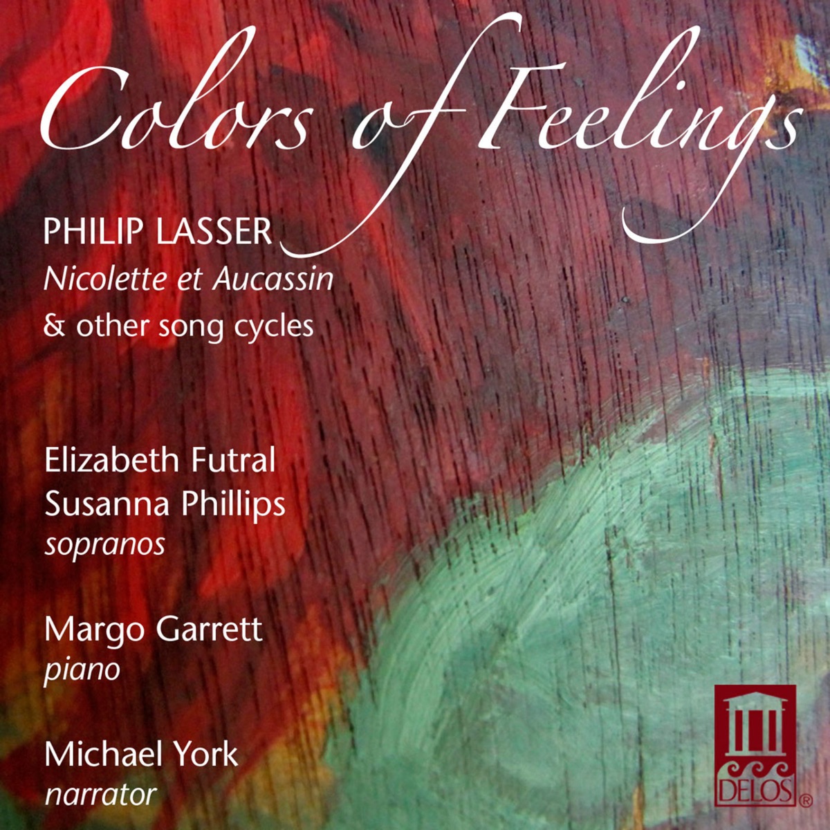 Colors of Feelings by Michael York, Susanna Phillips, Elizabeth Futral & Margo Garrett album cover