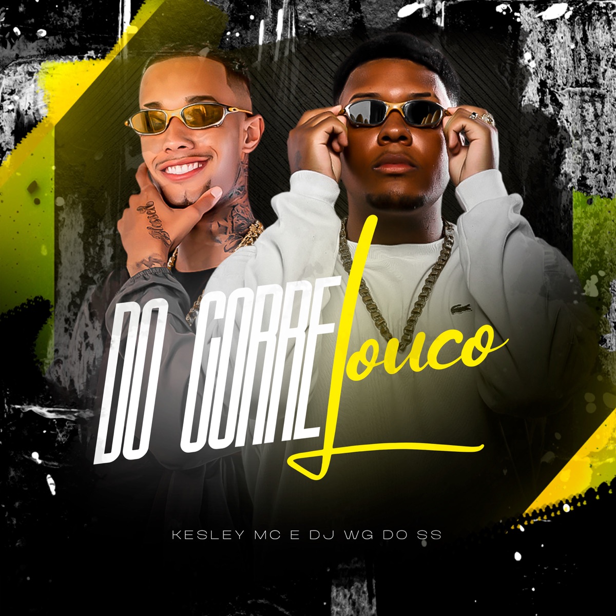Do Corre Louco - Single by Kesley MC & dj wg do ss album cover