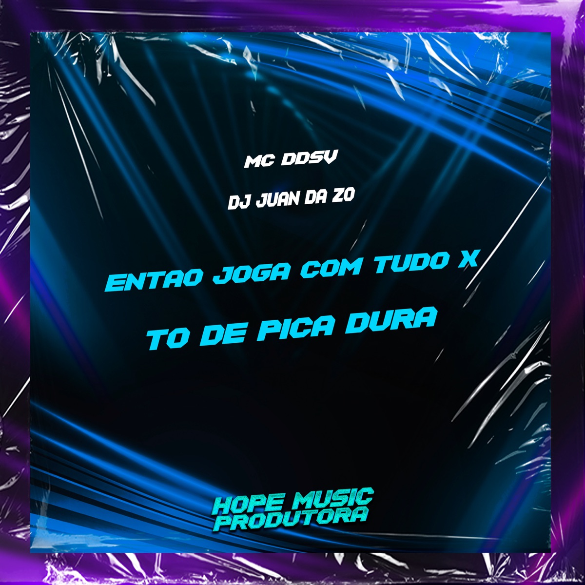 Então Joga Com Tudo X Tô de Pica Dura - Single by MC DDSV & DJ JUAN DA ZO album cover