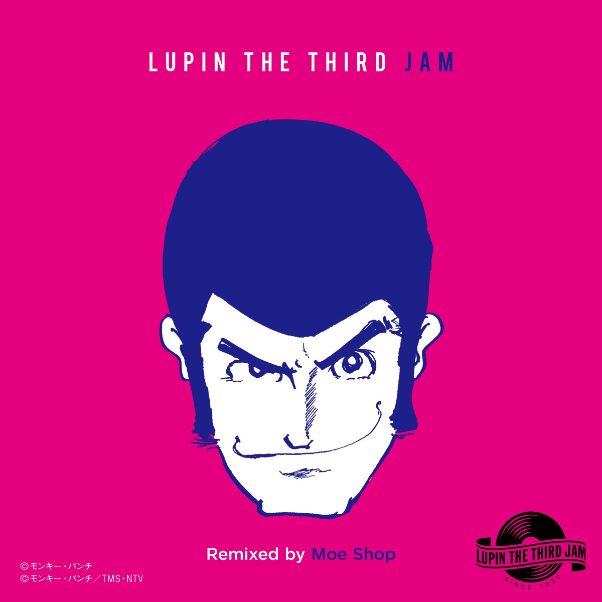 CHASING THE HUSTLER 2015 - LUPIN THE THIRD JAM Remixed by Moe Shop - Single by LUPIN THE THIRD JAM CREW & Moe Shop album cover