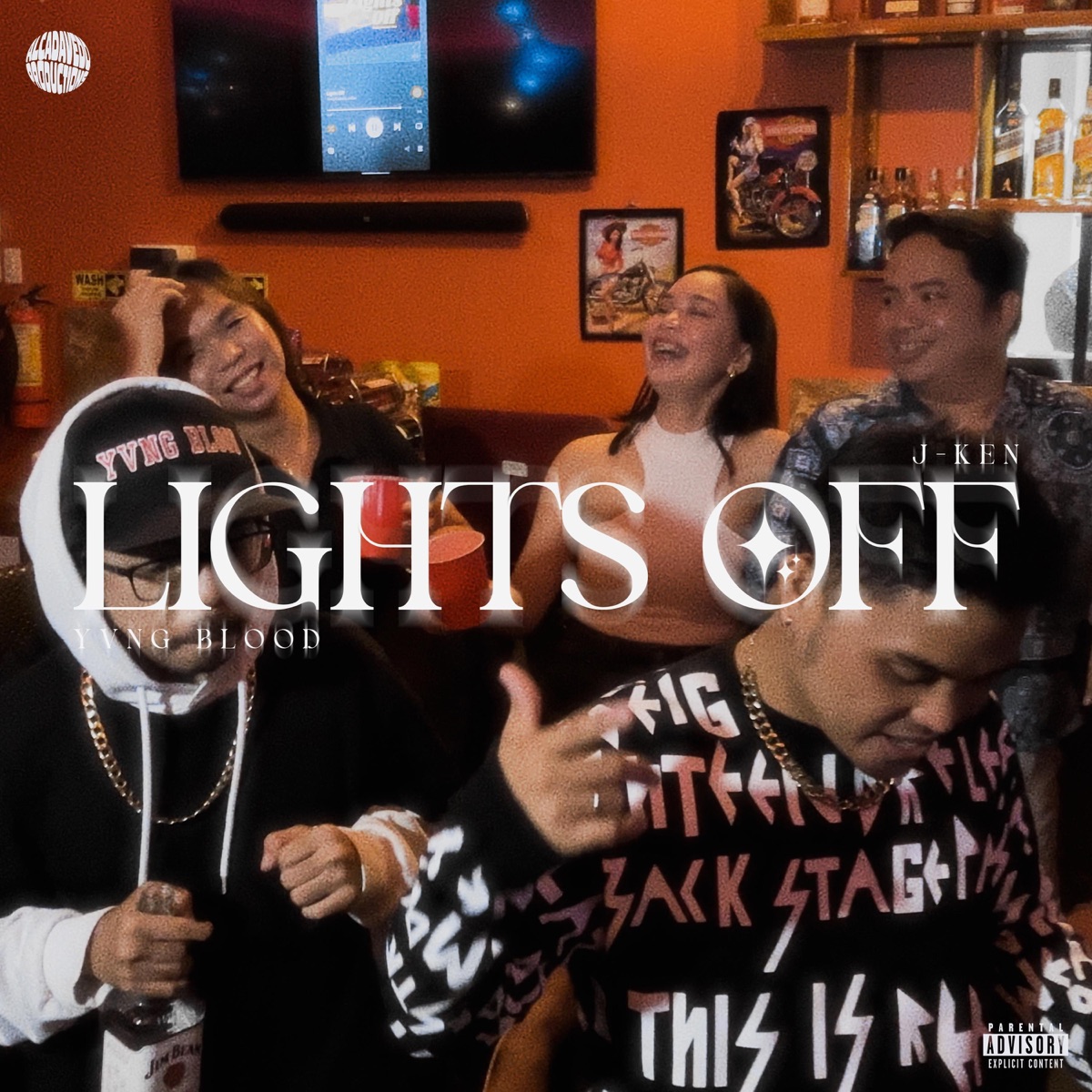 Lights Off (feat. Yvng Blood & J-Ken) - Single by Al Cadavedo Productions album cover