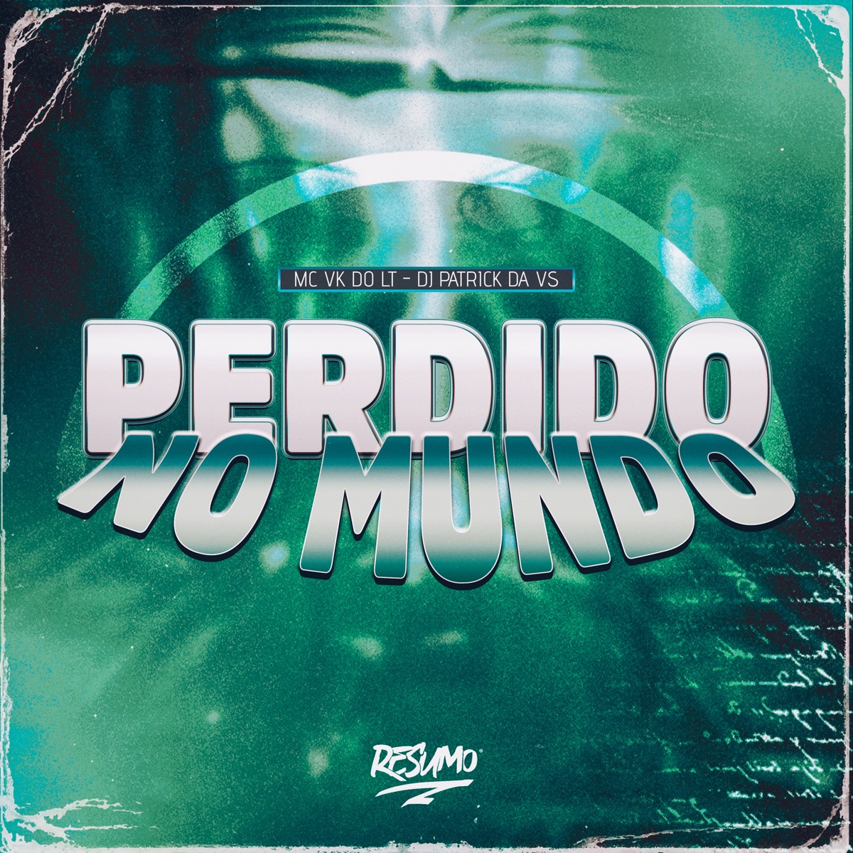 Perdido no Mundo - Single by Mc VK do LT, DJ Patrick Da VS & Resumo Produtora album cover