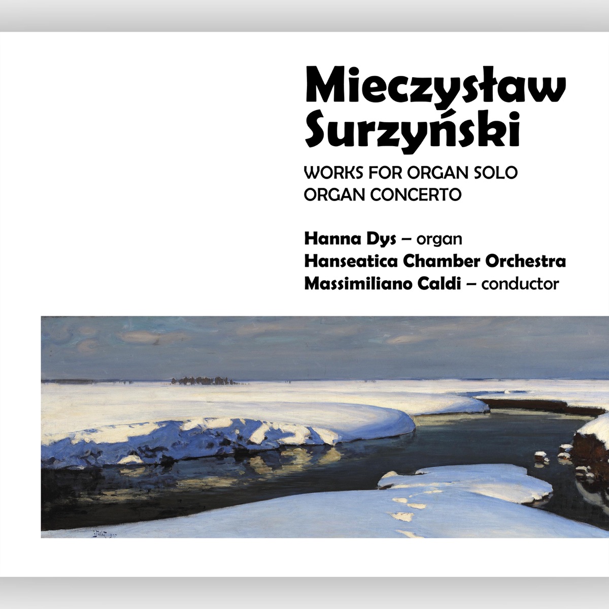 Mieczysław Surzyński – Works for Organ Solo, Organ Concerto by Hanna Dys, Massimiliano Caldi & Hanseatica Chamber Orchestra album cover