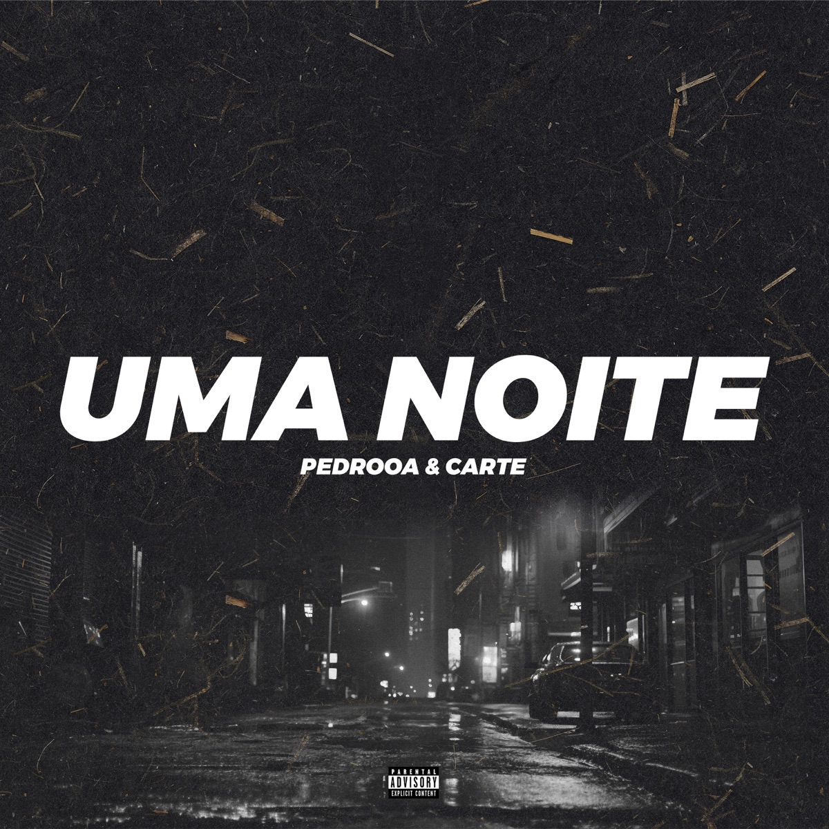 Uma Noite - Single by Pedrooa & CARTE album cover