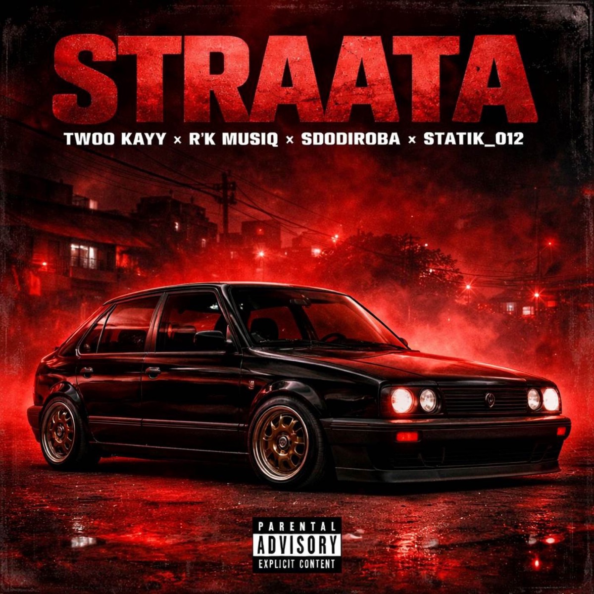 Straata - Single by Twoo Kayy, Statik012, Rk'MusiQ & SdoDiRoba album cover