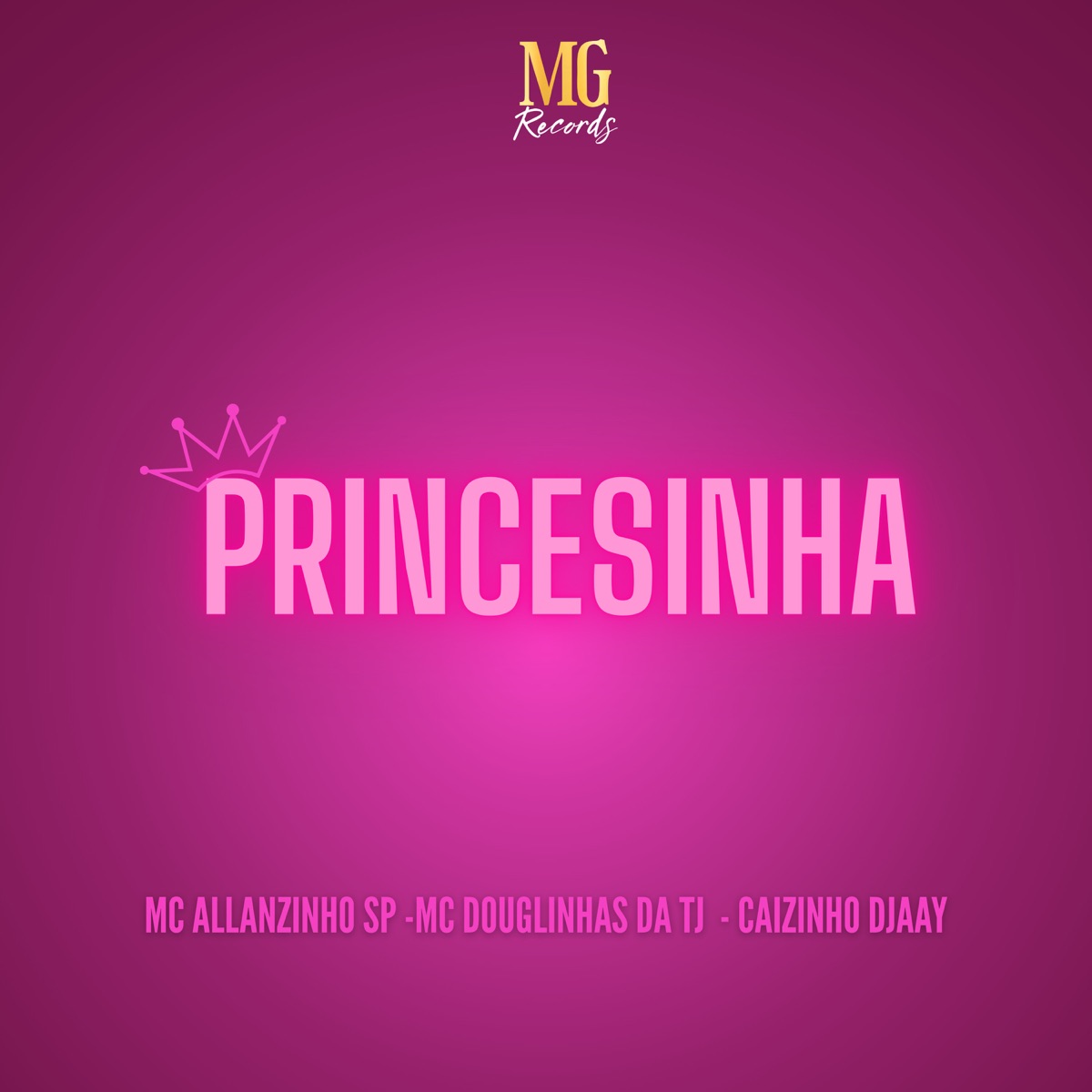 Princesinha - Single by MC ALLANZINHO SP, MC DOUGLIINHAS DA TJ & CAIZINHO DJAAY album cover