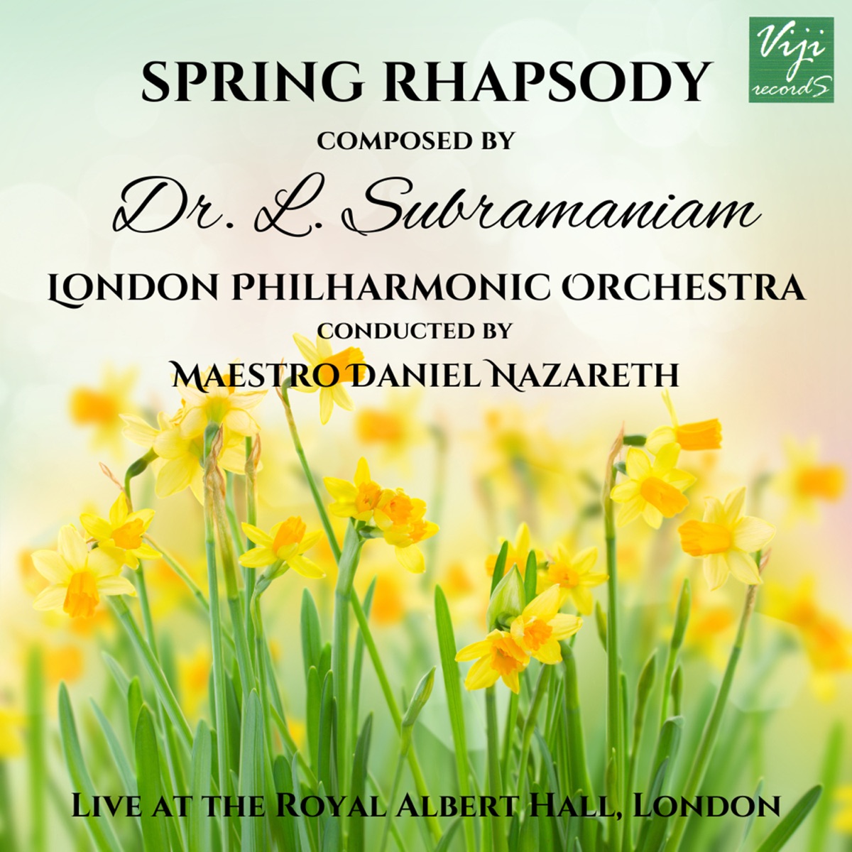 Spring Rhapsody - EP by Dr. L. Subramaniam & London Philharmonic Orchestra album cover
