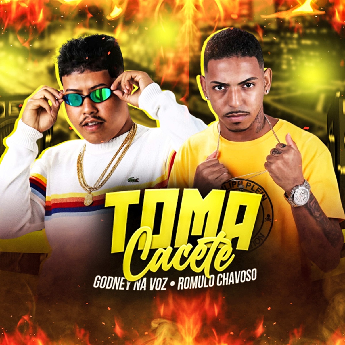 Toma Cacete - Single by Romulo Chavoso & Mc GODNEY album cover