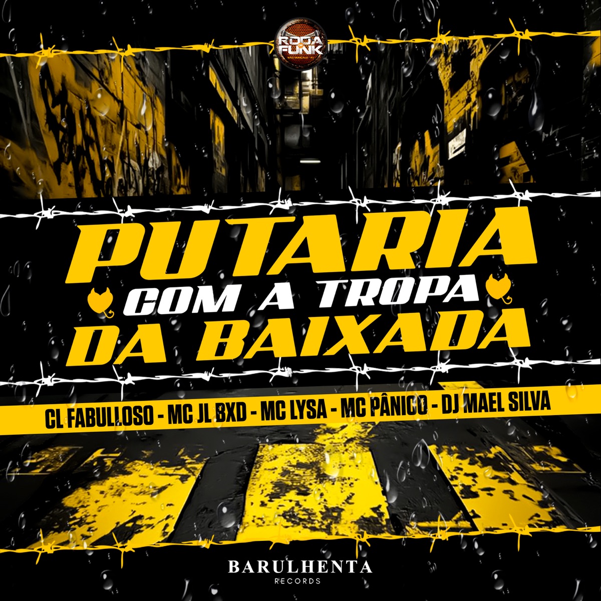 PUTARIA COM A TROPA DA BAIXADA (feat. MC JL BXD) - Single by Dj Mael Silva, Mc Panico, Mc Lysa & CL Fabulloso album cover