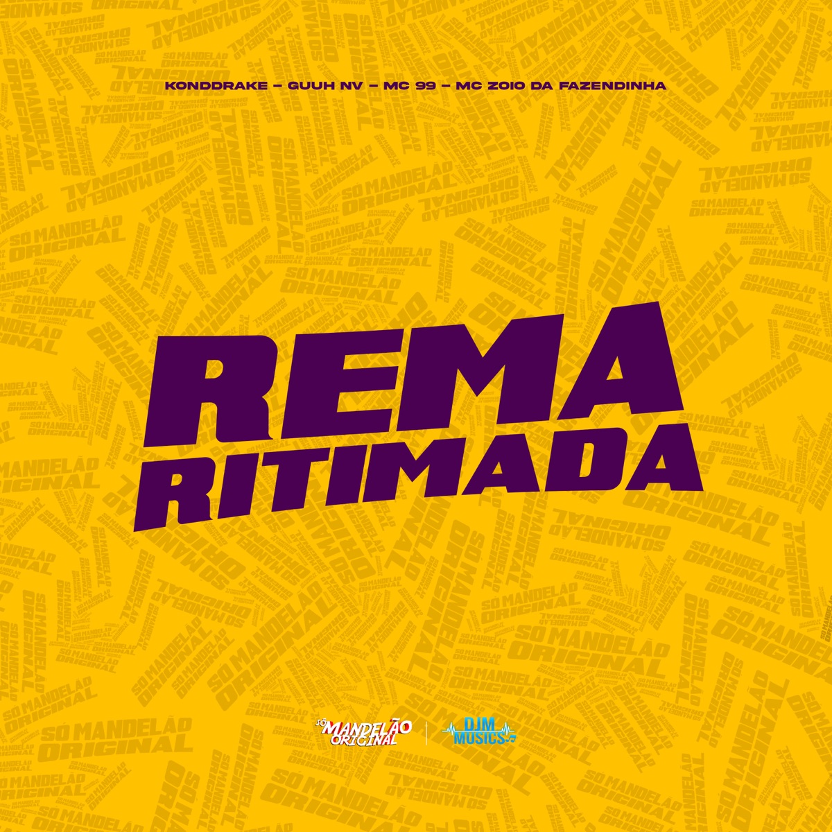Rema Ritimada - Single by Guuh NV, Mc 99 & MC Zoio Da Fazendinha album cover