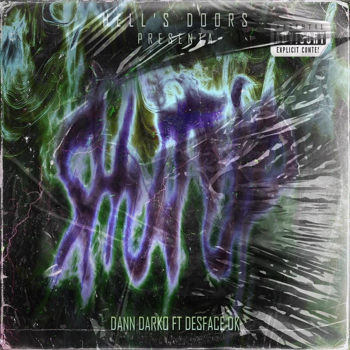 Shut Up (feat. Desface Dk) - Single by Dann Darko & Hell's Doors album cover