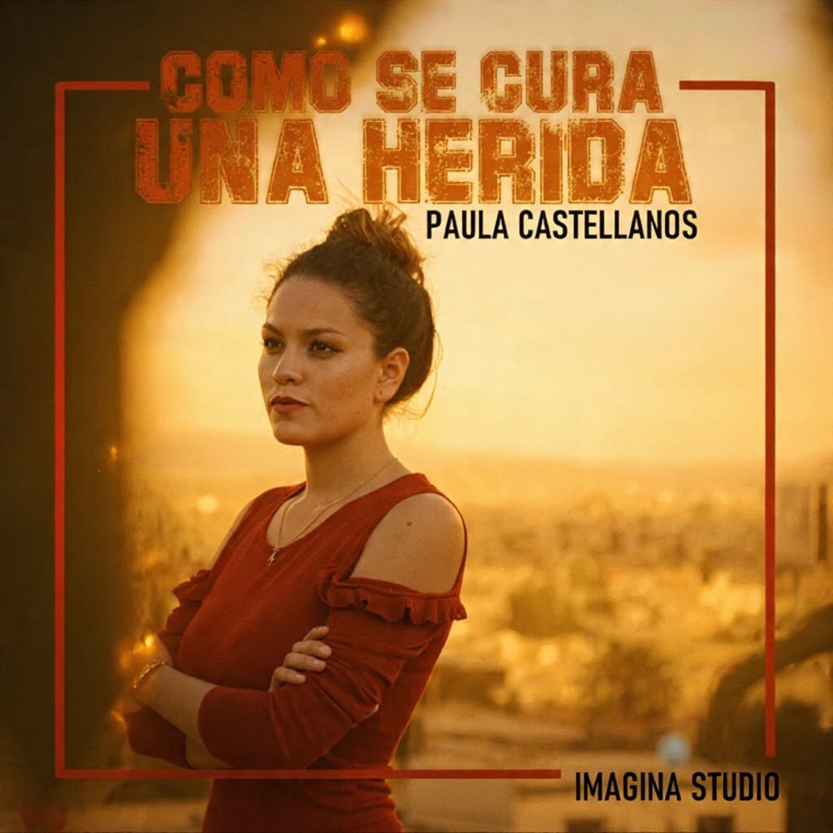 Como Se Cura una Herida - Single by Paula Castellanos album cover