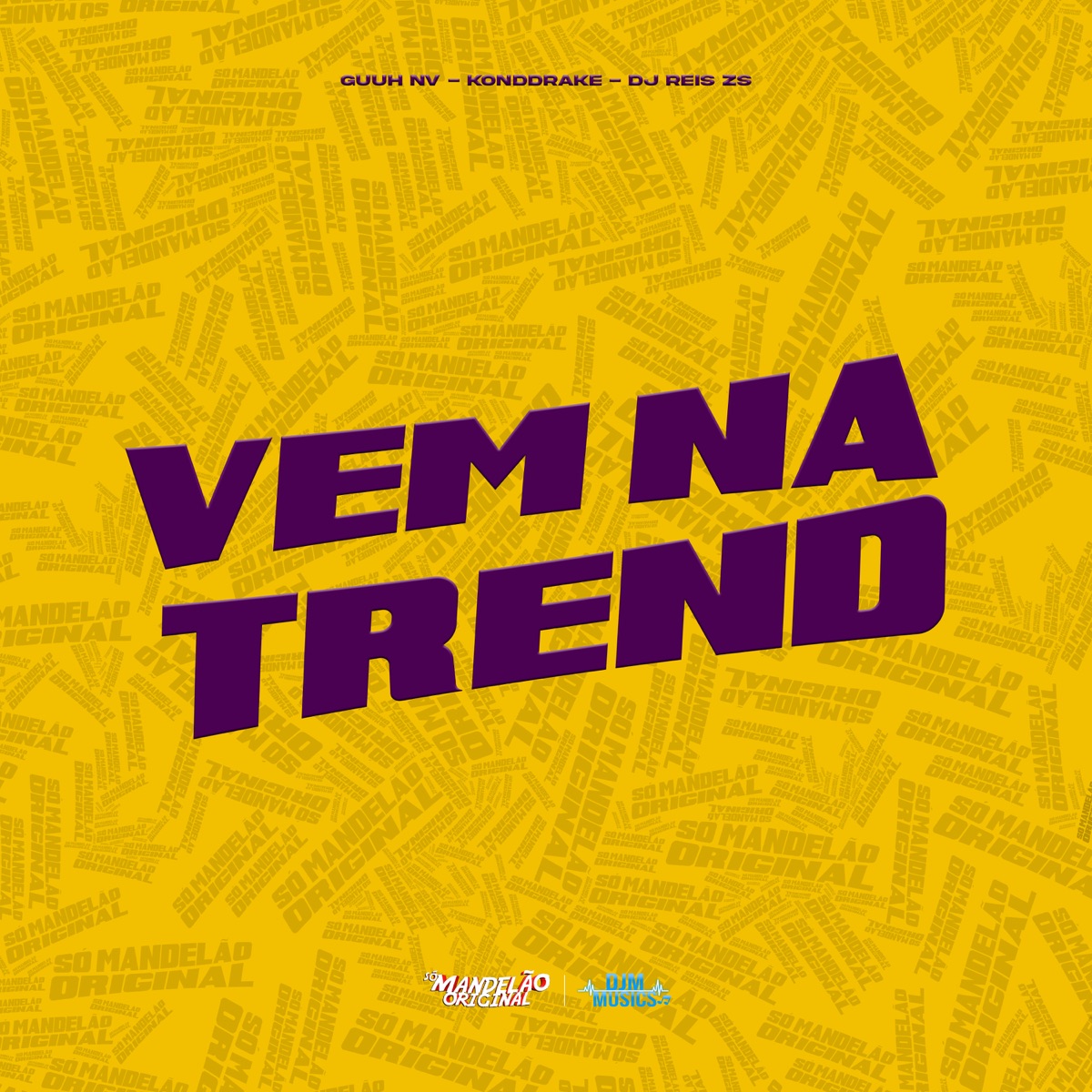 Vem na Trend - Single by Guuh NV & DJ REIS ZS album cover