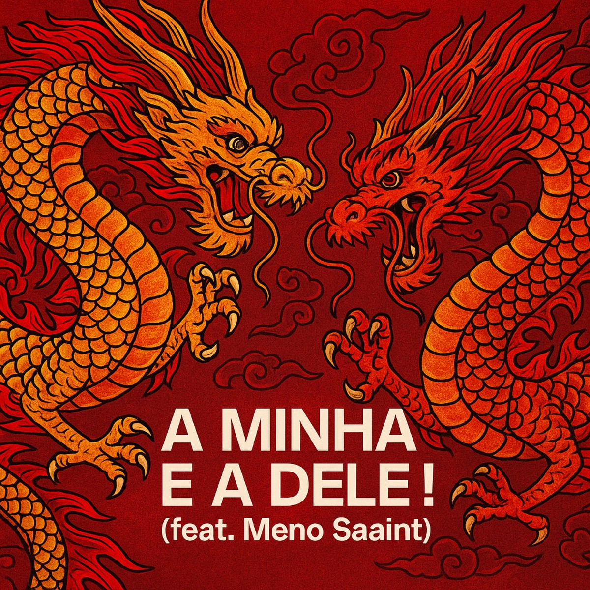 A Minha e a Dele ! (feat. Meno Saaint) - Single by DJ MARCOS ZL album cover