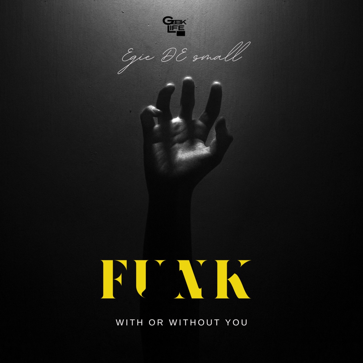 Funk - Single by Egie De Small, Geeklife & UzzNation album cover