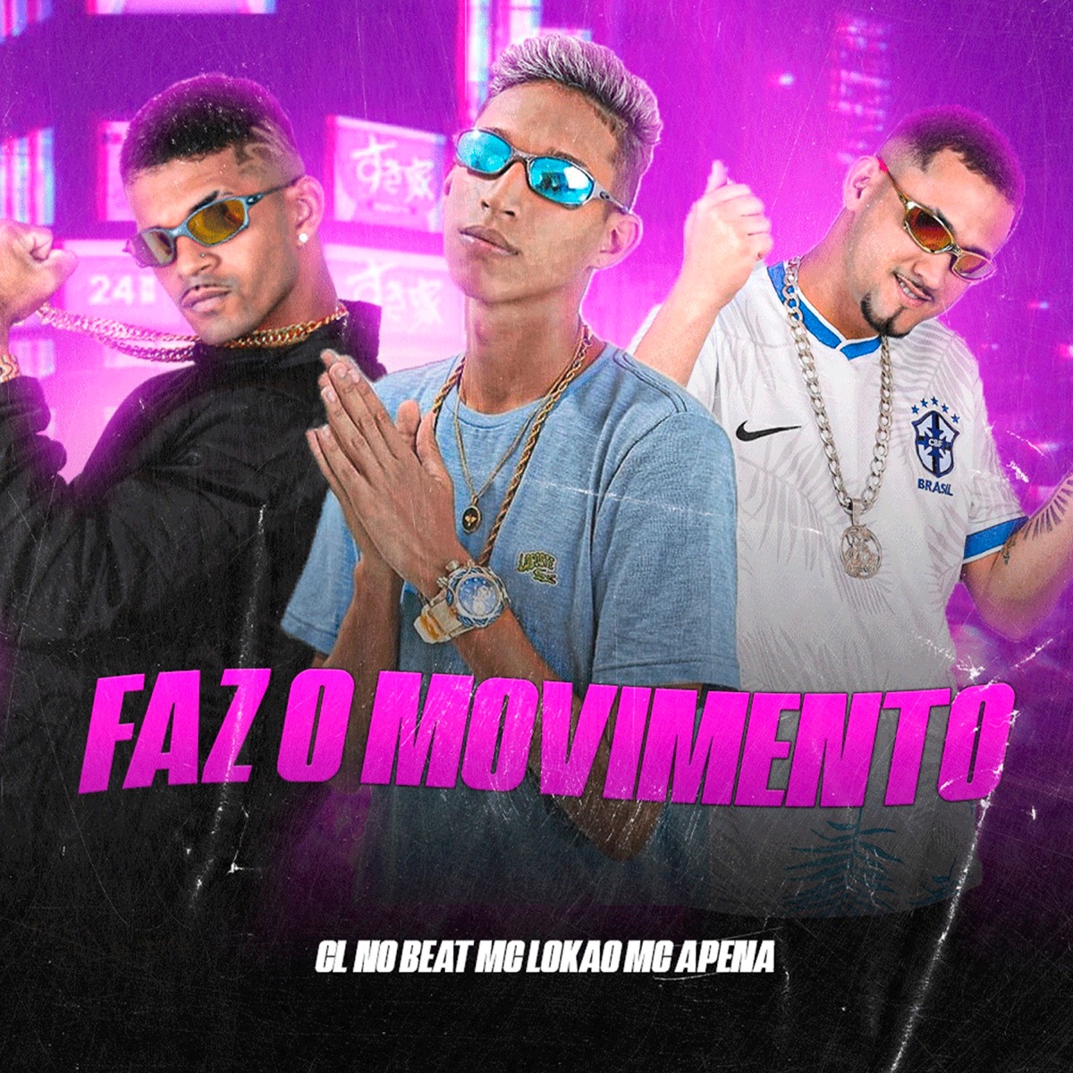 Faz o Movimento - Single by cl no beat, Mc Lokão & MC Apena album cover