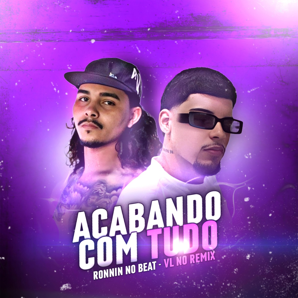 Acabando Com Tudo by VL no Remix & Ronnin No Beat album cover