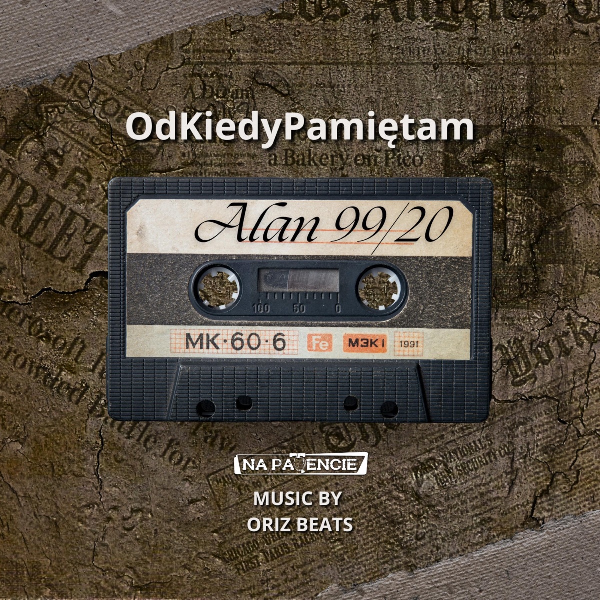 Od Kiedy Pamiętam (feat. Alan & Oriz Beats) - Single by Na Patencie album cover