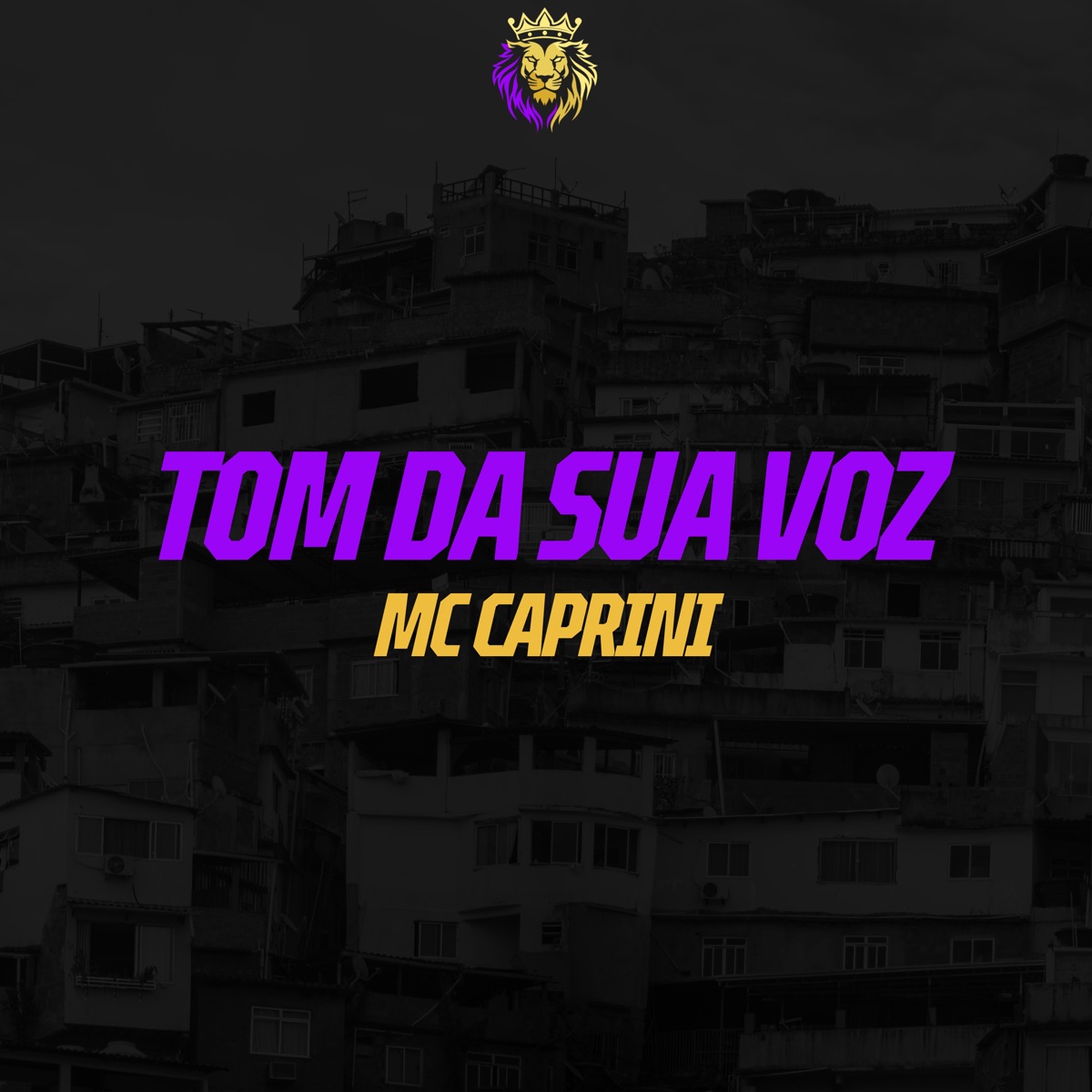 Tom da Sua Voz - Single by MC Caprini album cover