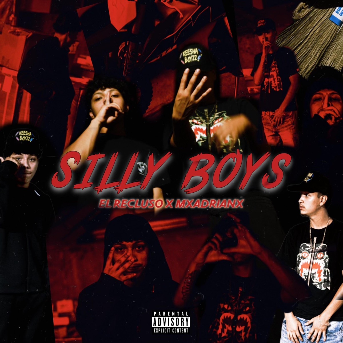 SILLY BOYS (feat. Mxadrianx) - Single by El recluso album cover