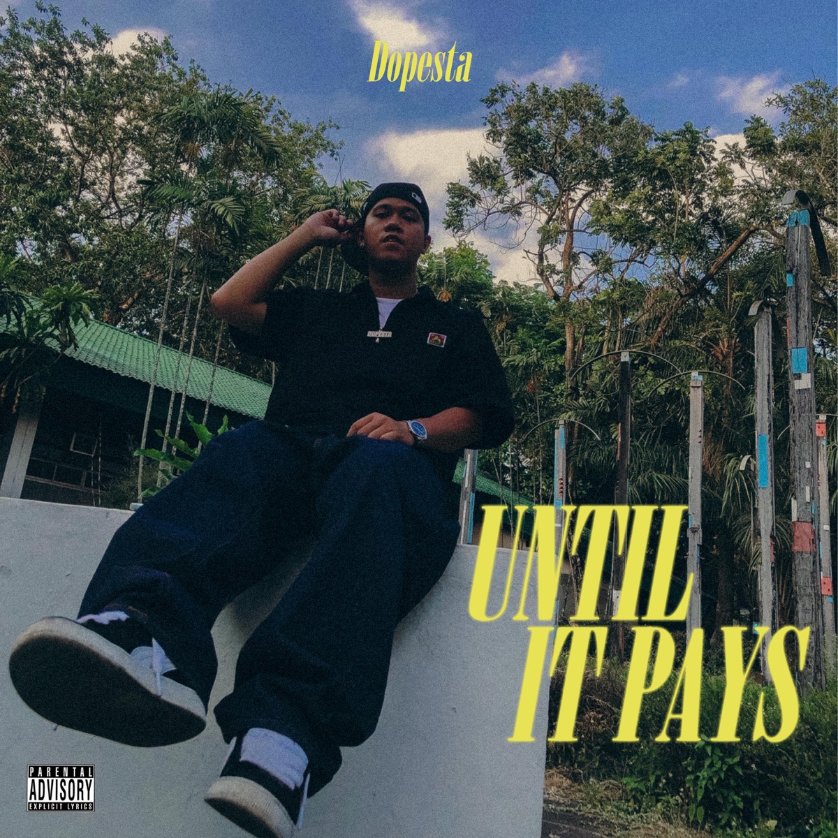 UNTIL IT PAYS - Single by Dopesta album cover