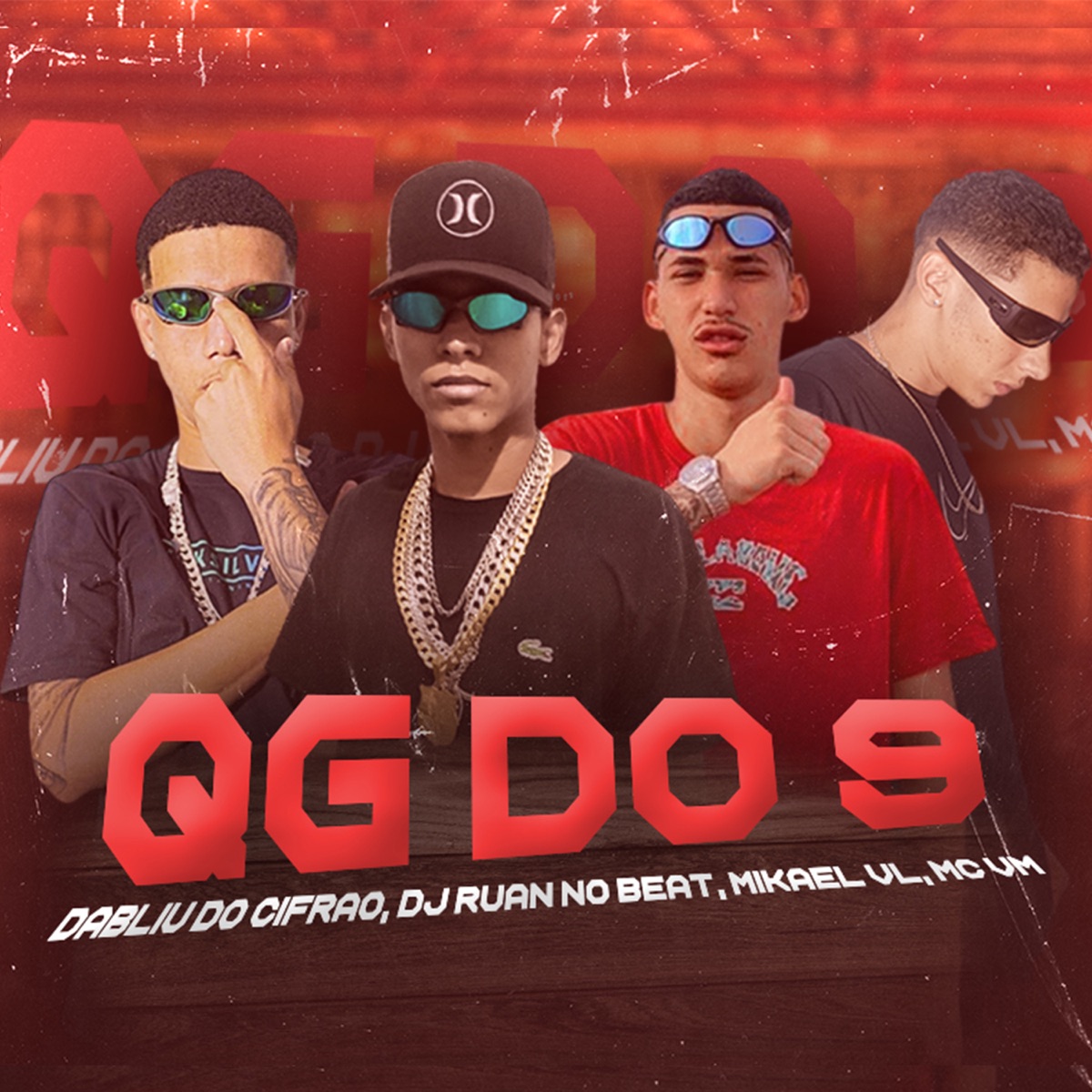 Qg do 9 (feat. MIKAEL VL) - Single by DJ Ruan no Beat, Dabliu do Cifrão & MC VM album cover