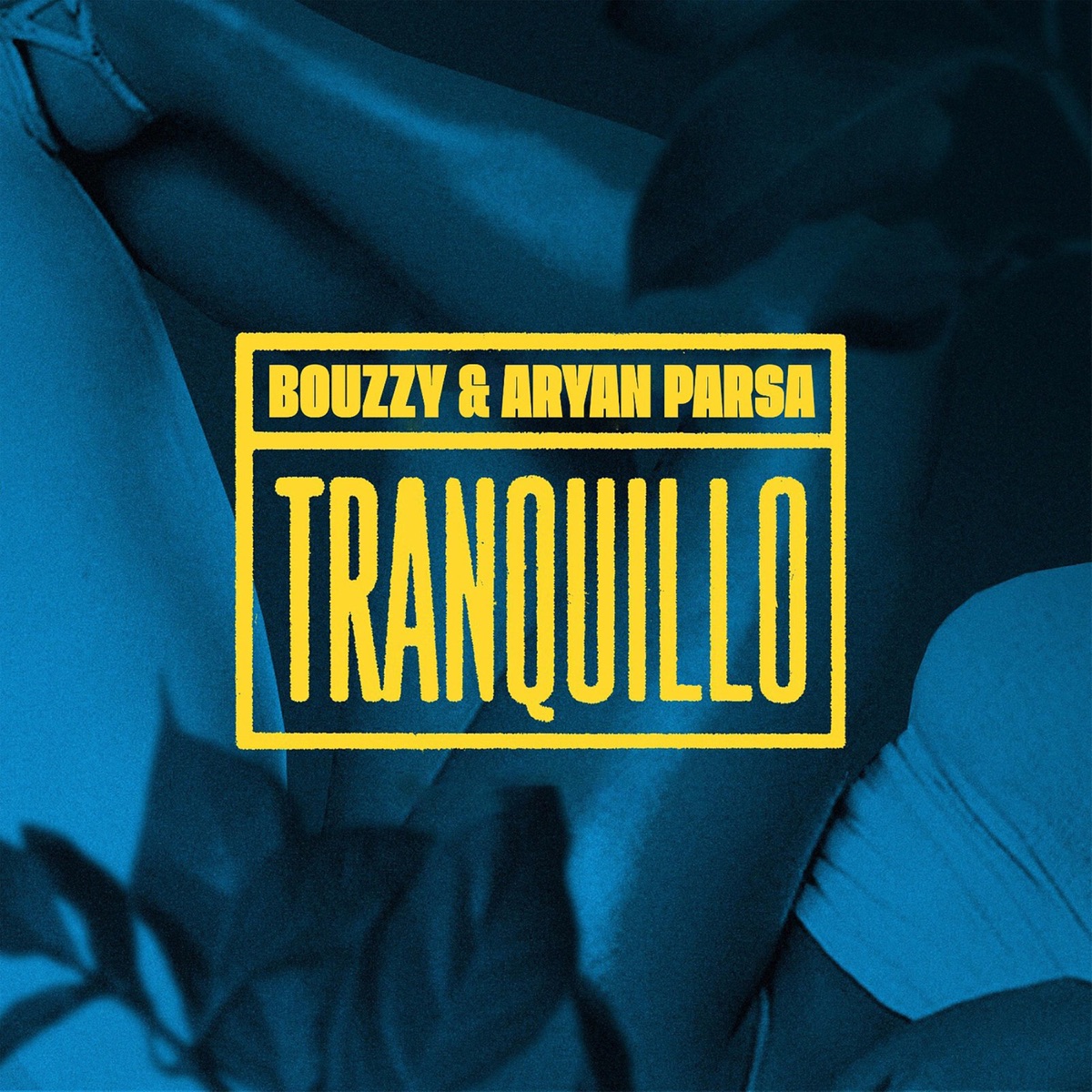 Tranquillo - Single by Bouzzy & Aryan Parsa album cover