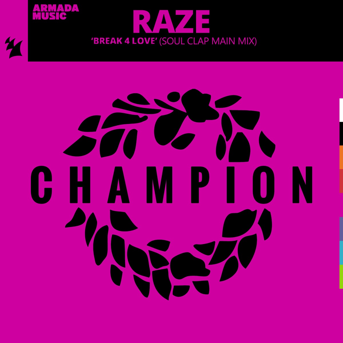 Break 4 Love (Soul Clap Main Mix) - Single by Raze album cover