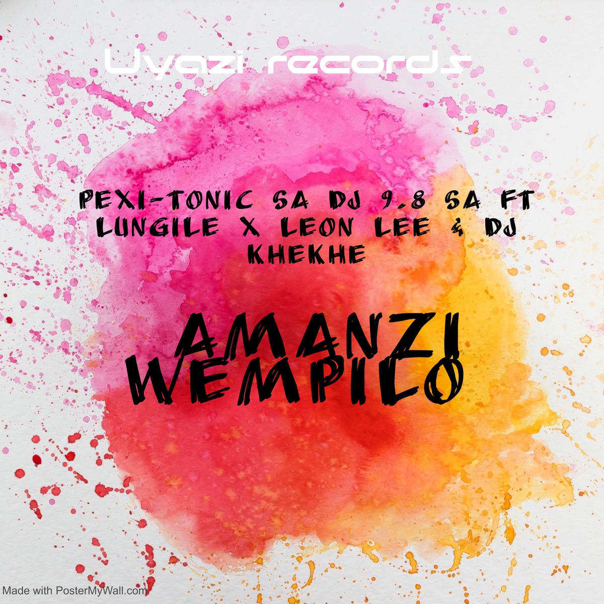 Amanzi Wempilo (feat. Lungile Womhlaba, Leon Lee & Dj Khekhe) - Single by Pexi-Tonic SA & Dj 9.8 SA album cover