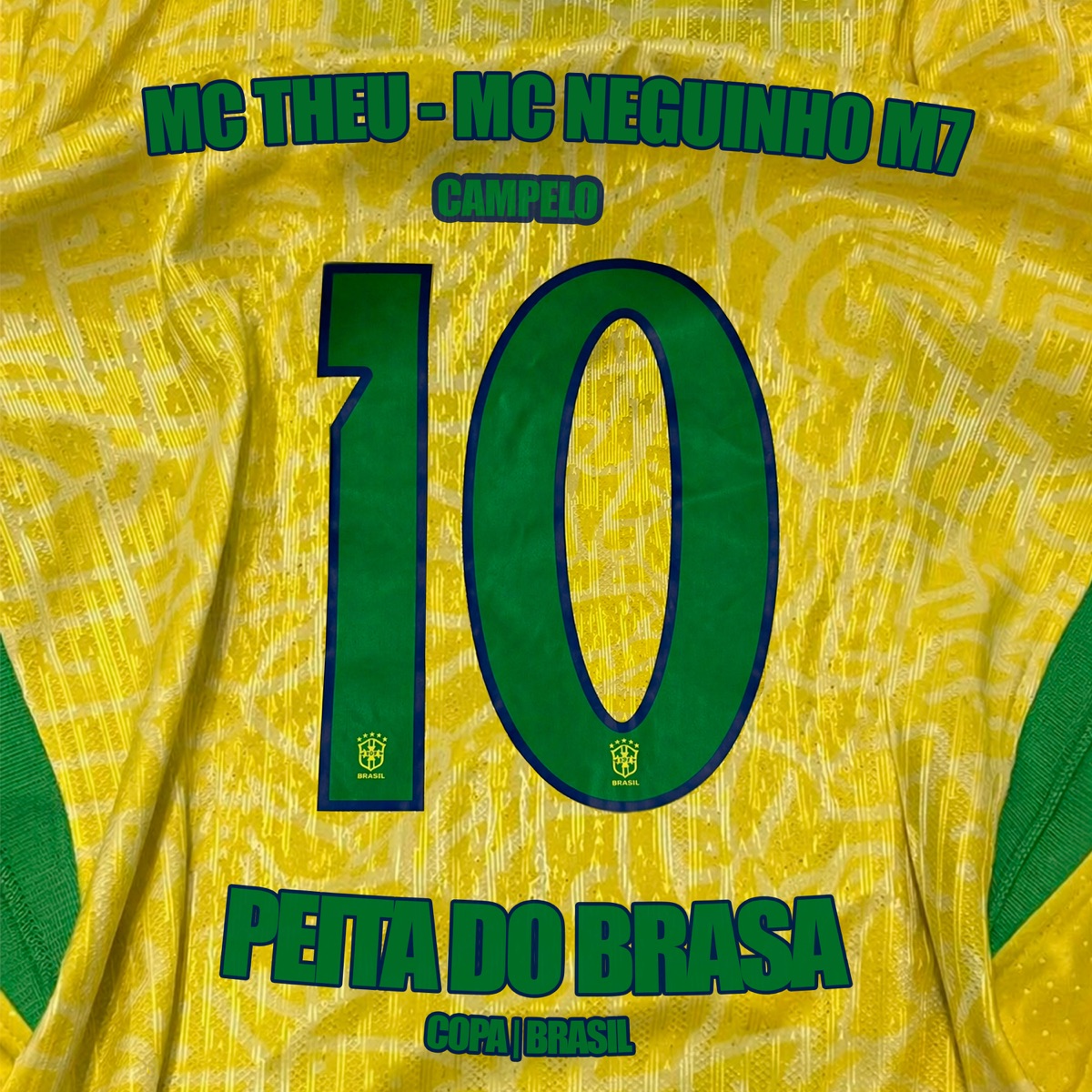 Peita do Brasa | Brasil | Copa - Single by MC Theu & MC Neguinho M7 album cover