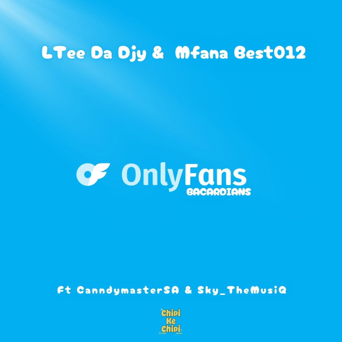 OnlyFans Bacardians - Single by LTee Da Djy & Mfana Best012 album cover