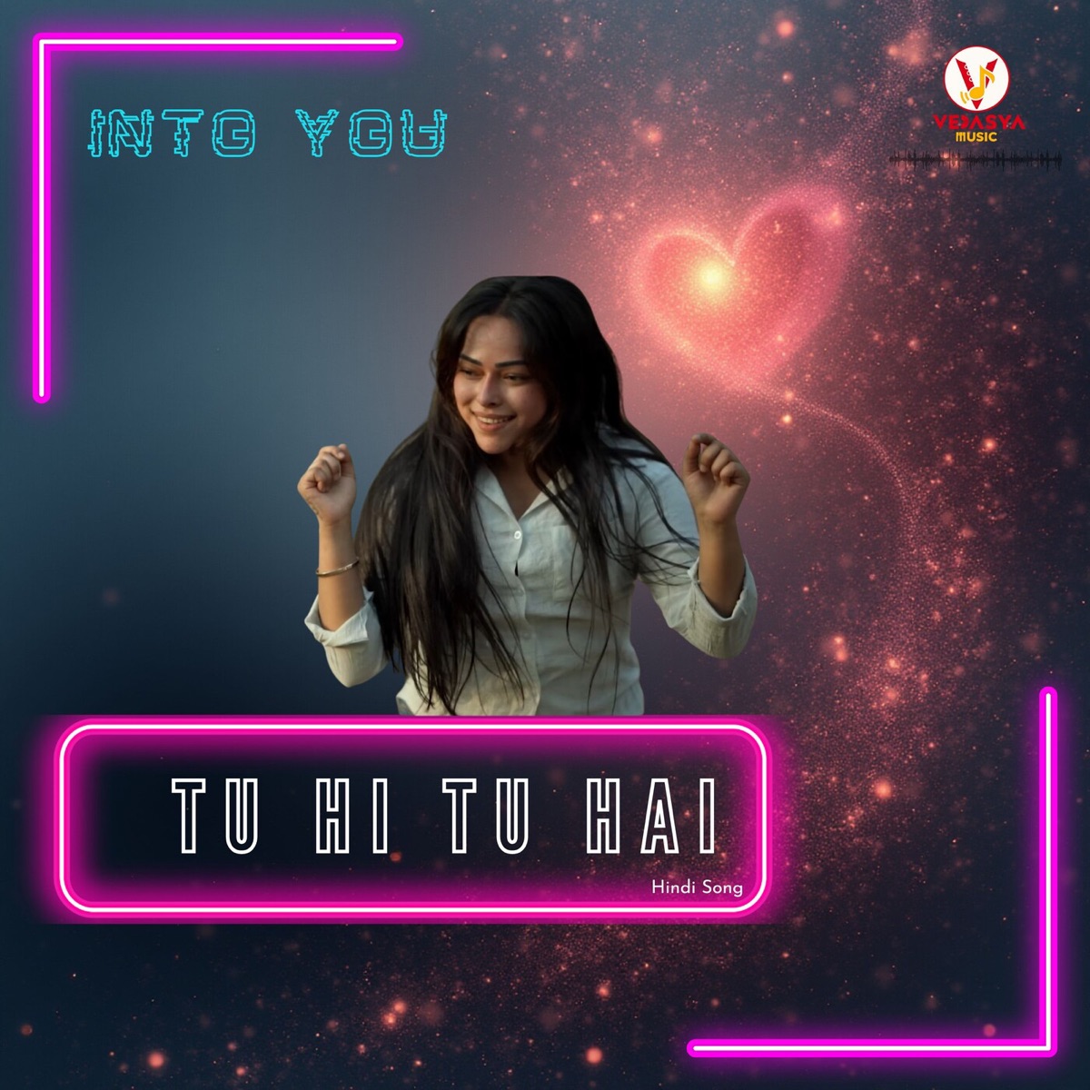 Tu Hi Tu Hai (From "INTO YOU") [Original Motion Picture Soundtrack] - Single by Mateen Hussain, Prabhu SR & Ravi Choudi album cover