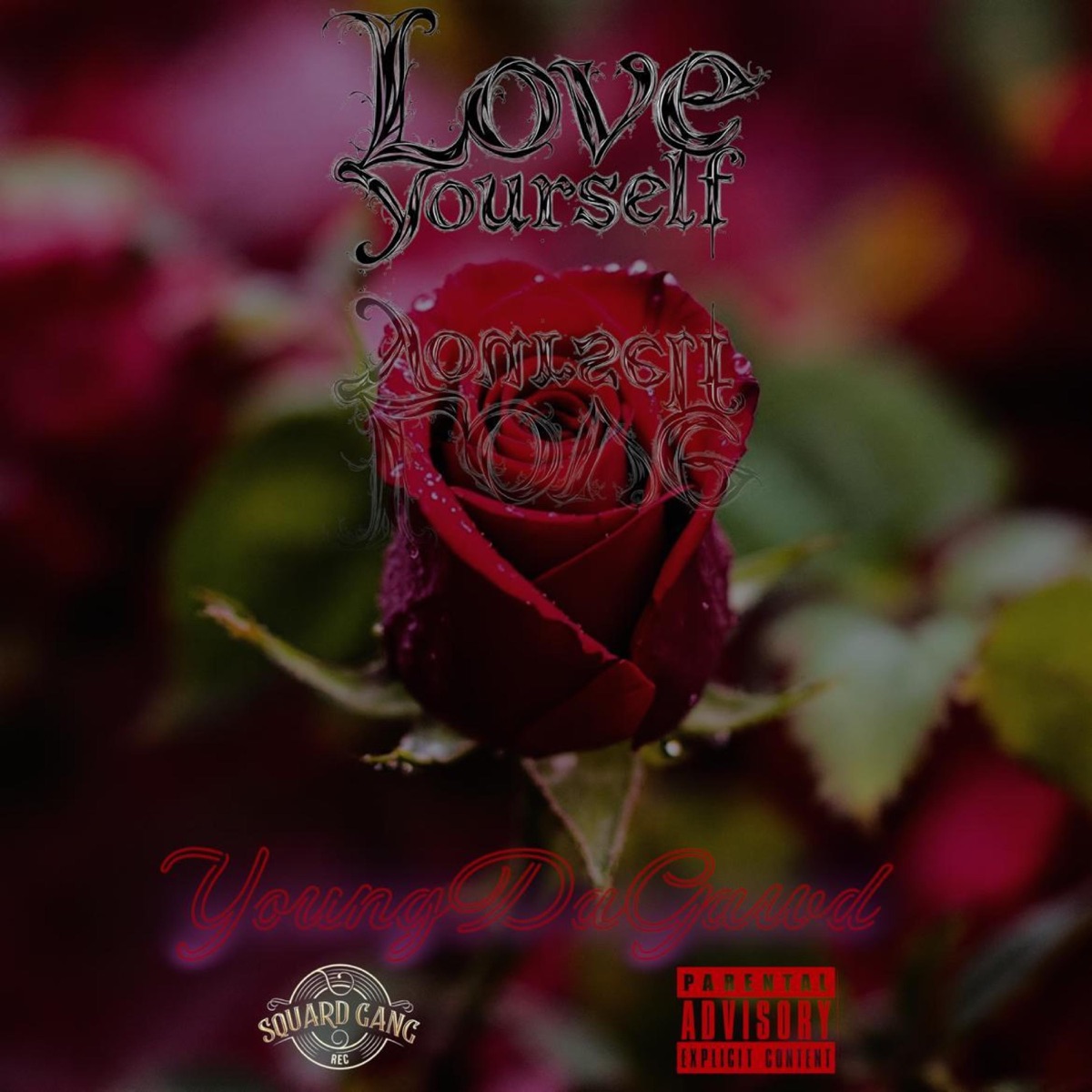 Love Yourself - Single by Young Da Gawd album cover
