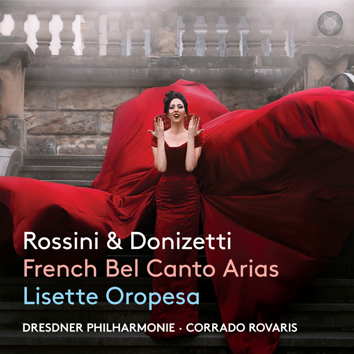 French Bel Canto Arias by Lisette Oropesa, Dresdener Philharmonie, Corrado Rovaris & Sächsischer Staatsopernchor Dresden album cover