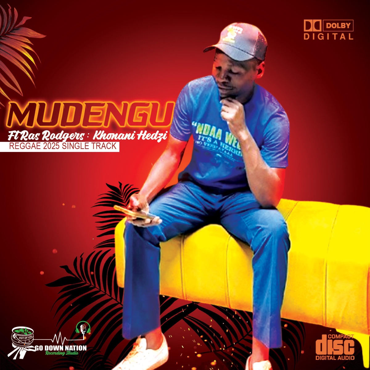 Mudengu _ Khonani Hedzi (feat. Ras Rodgers) - Single by Go Down Nation album cover