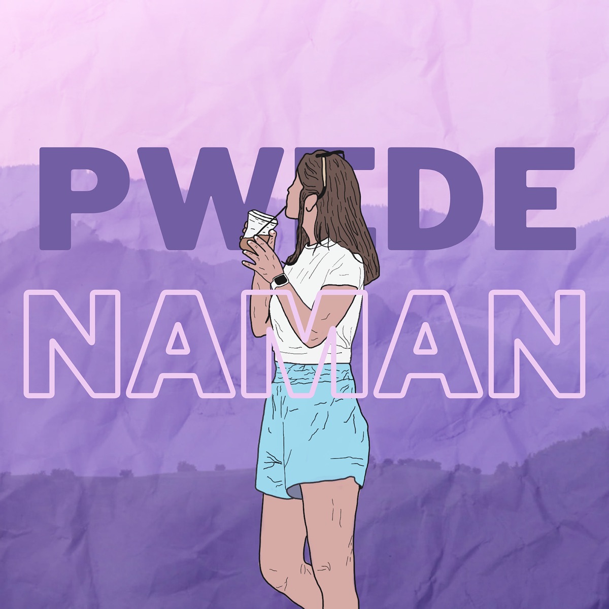 Pwede Naman - Single by Fiore album cover